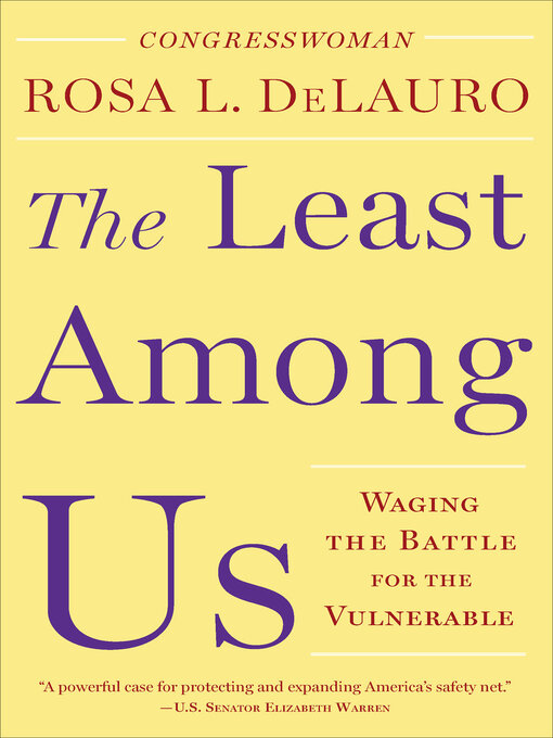Title details for The Least Among Us by Rosa L. DeLauro - Wait list